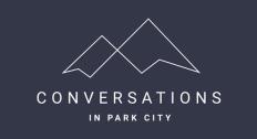 Conversations in Park City